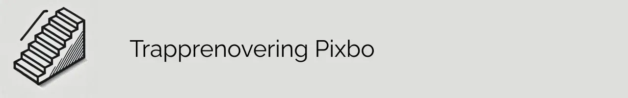 Trapprenovering Pixbo